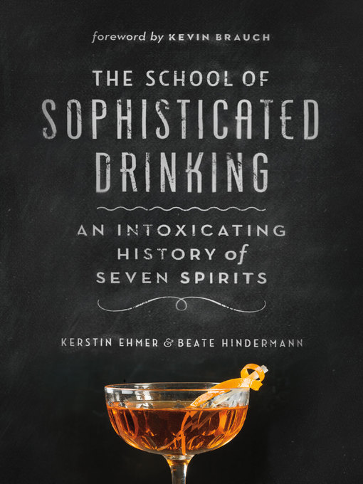 Title details for The School of Sophisticated Drinking by Kerstin Ehmer - Available
